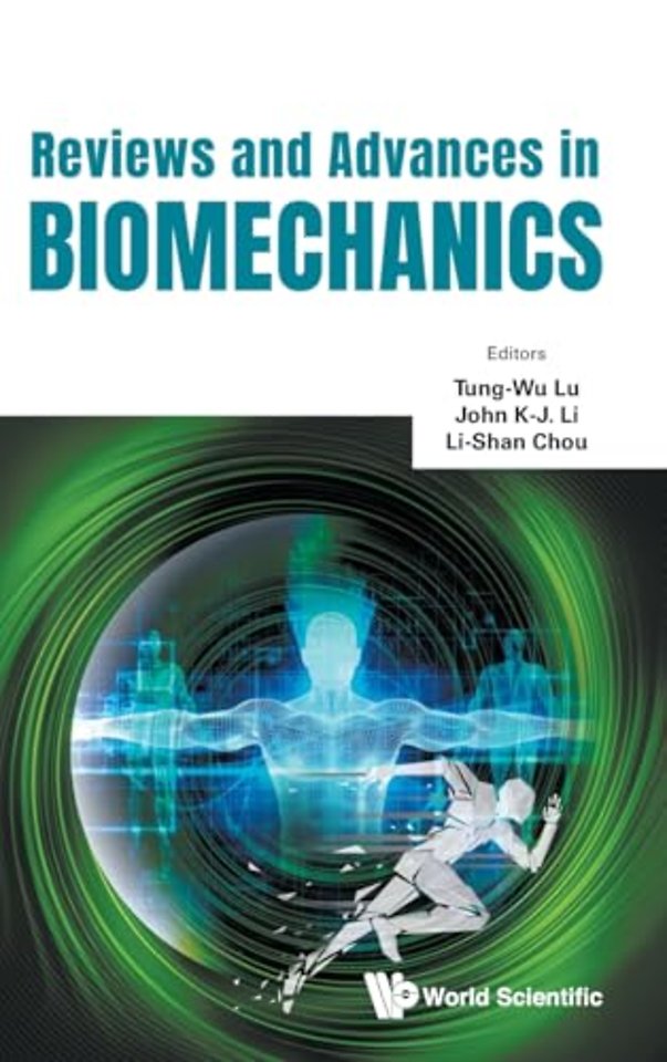 Reviews And Advances In Biomechanics