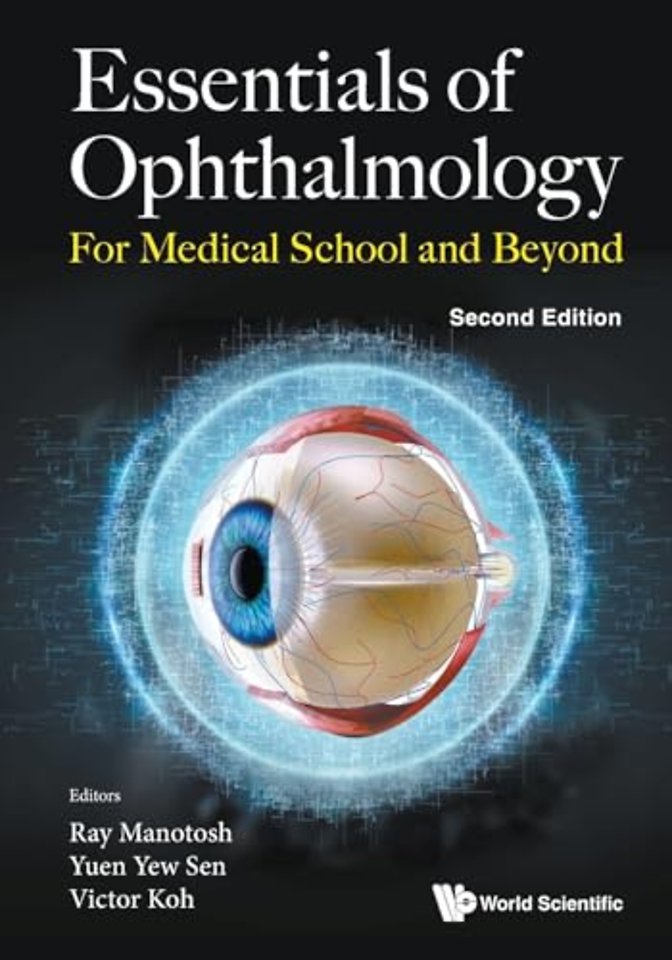 Essentials Of Ophthalmology: For Medical School And Beyond