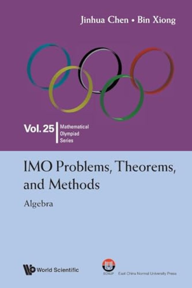 Imo Problems, Theorems, And Methods: Algebra
