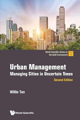 Urban Management: Managing Cities In Uncertain Times