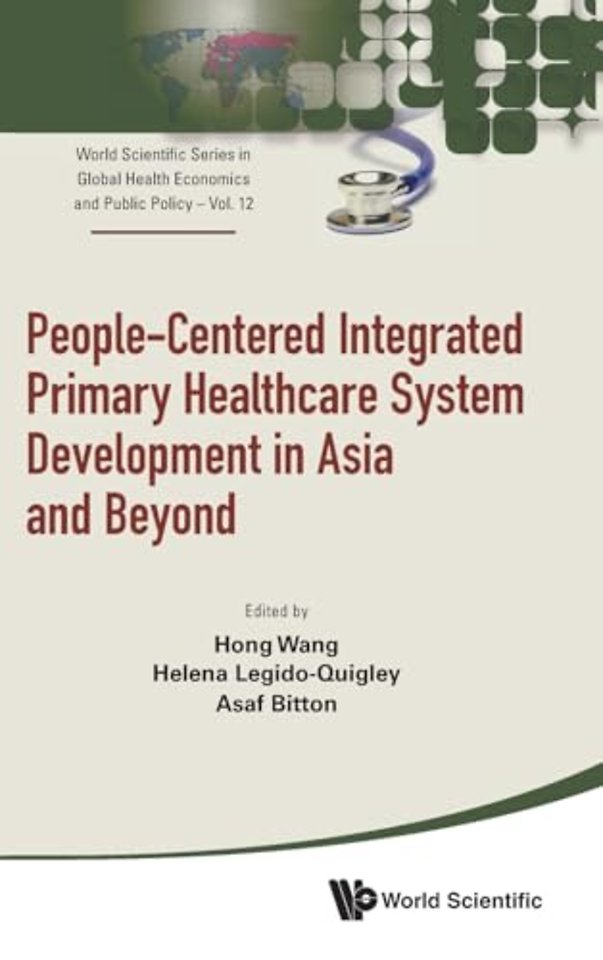 People-centered Integrated Primary Healthcare System Development In Asia And Beyond