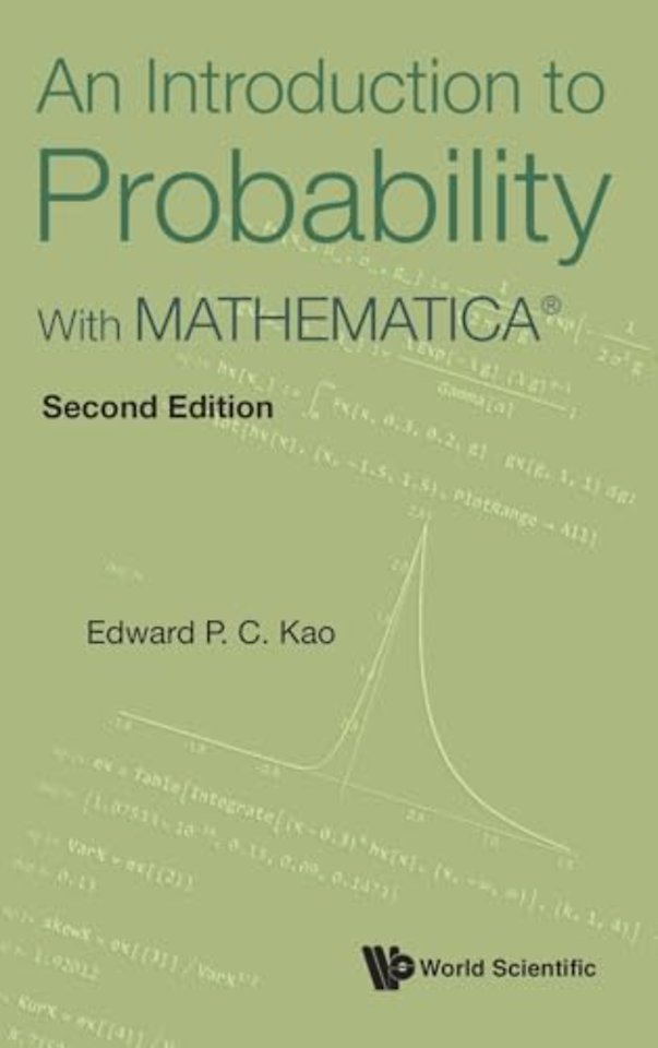 An Introduction To Probability: With MathematicaA®