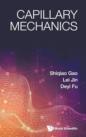 Capillary Mechanics