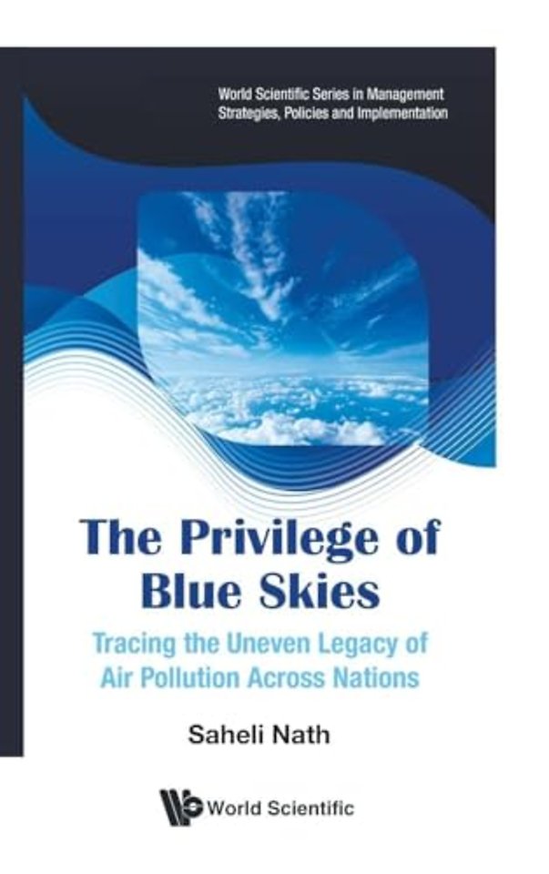 The Privilege Of Blue Skies: Tracing The Uneven Legacy Of Air Pollution Across Nations