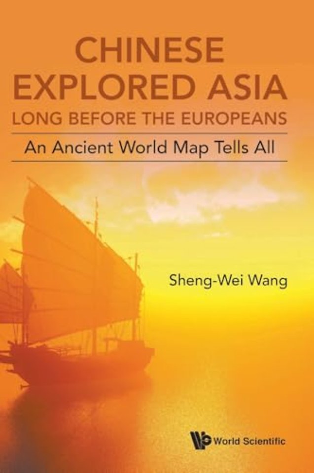 Chinese Explored Asia Long Before The Europeans: An Ancient World Map Tells All