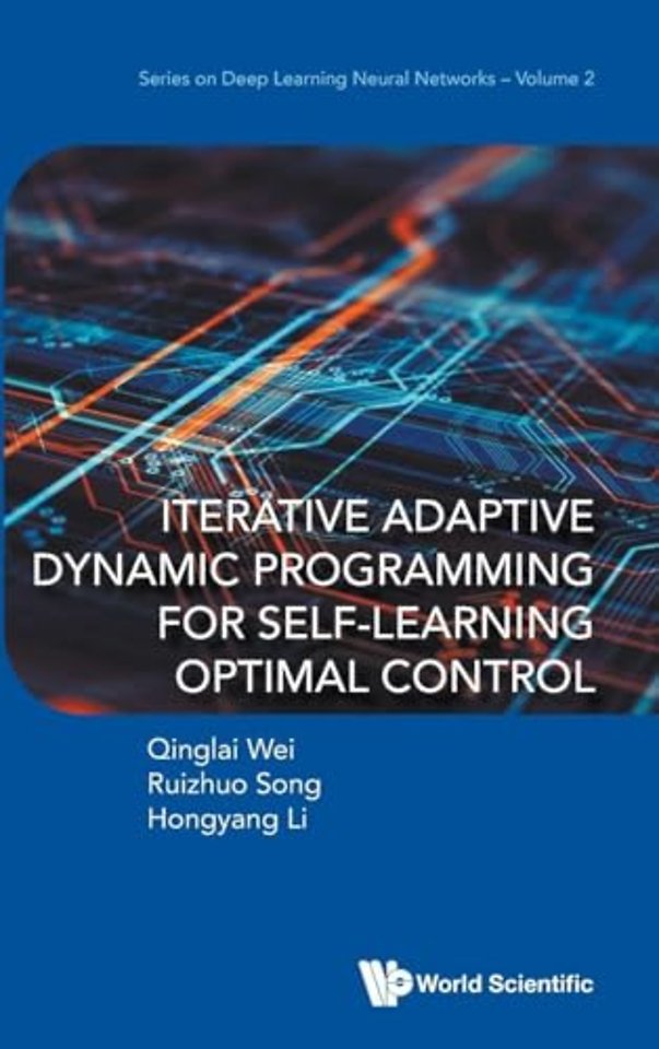 Iterative Adaptive Dynamic Programming For Self-learning Optimal Control