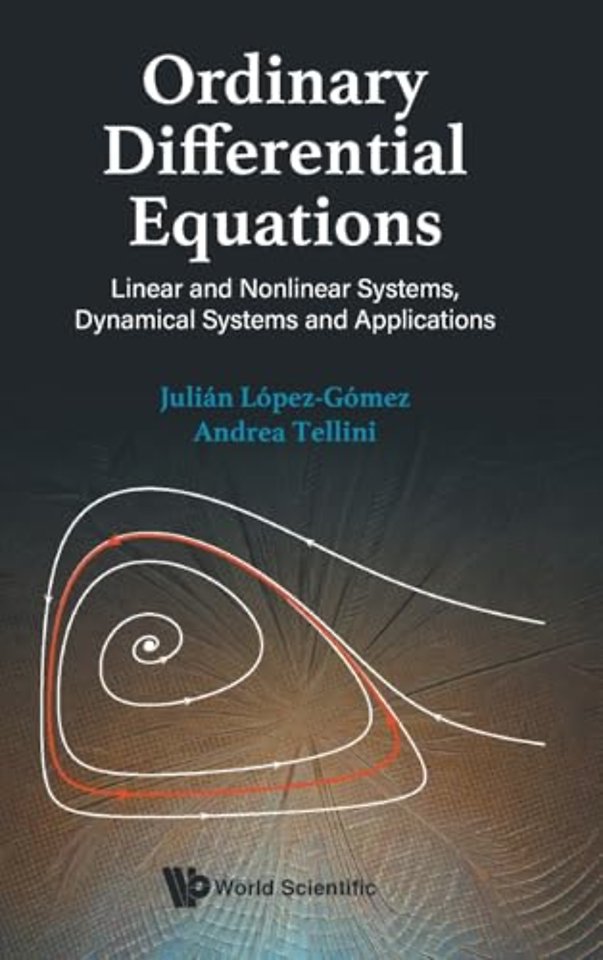 Ordinary Differential Equations: Linear And Nonlinear Systems, Dynamical Systems And Applications