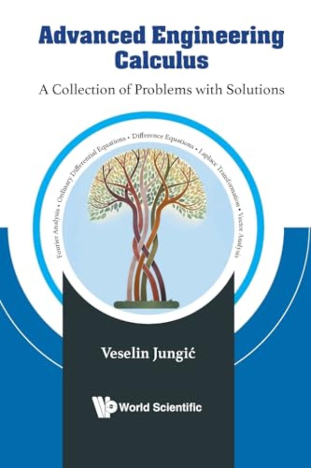 Advanced Engineering Calculus: A Collection Of Problems With Solutions