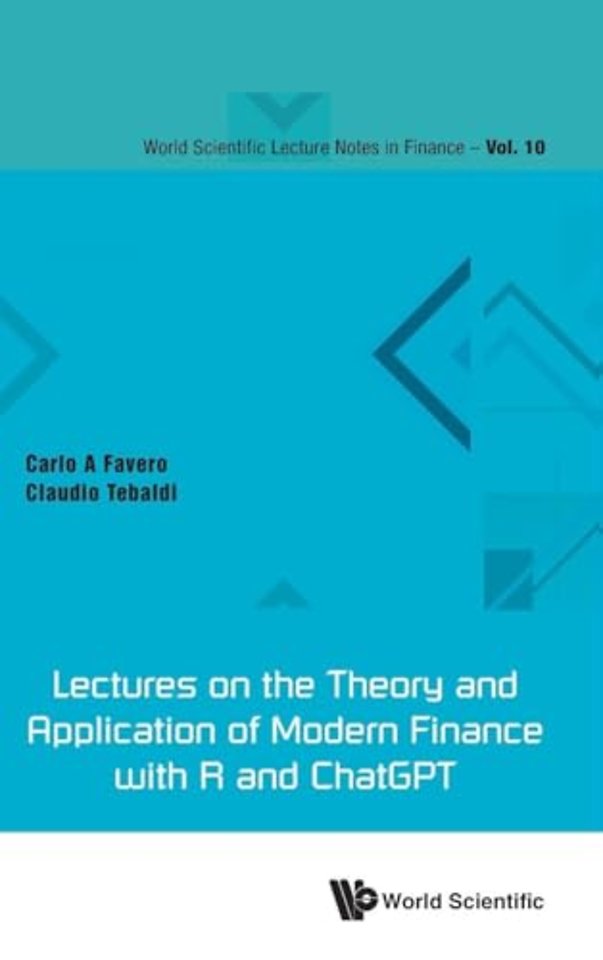 Lectures On The Theory And Application Of Modern Finance With R And Chatgpt