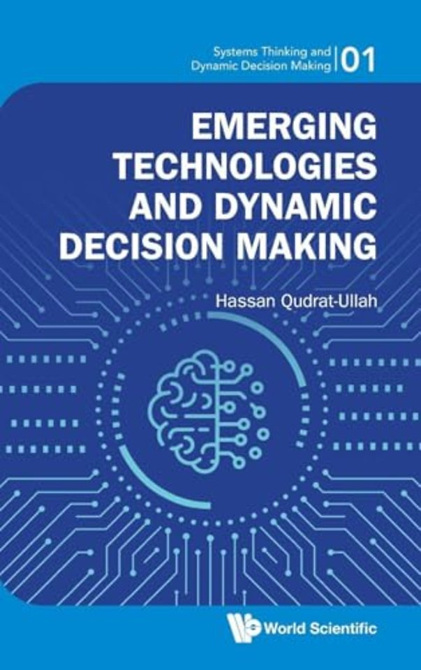 Emerging Technologies And Dynamic Decision Making