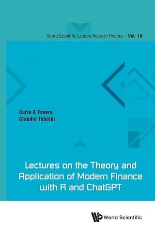 Lectures On The Theory And Application Of Modern Finance With R And Chatgpt