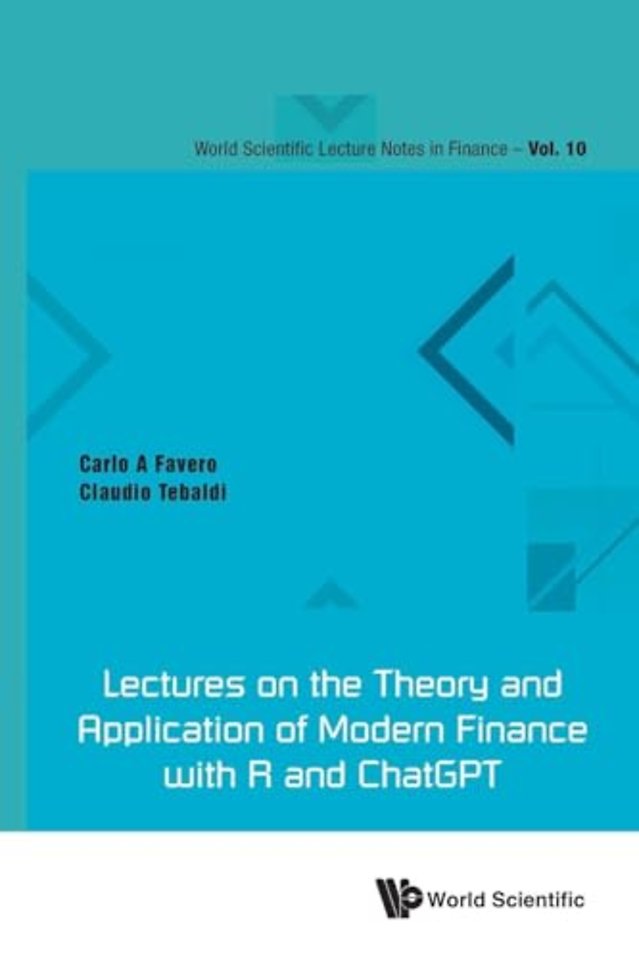 Lectures On The Theory And Application Of Modern Finance With R And Chatgpt