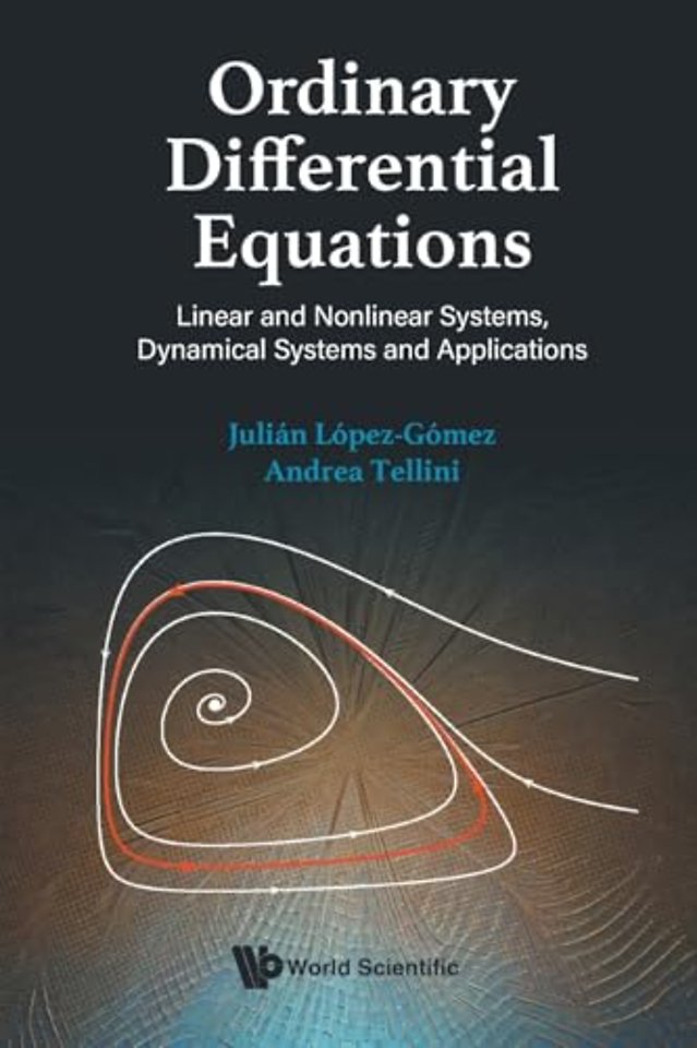 Ordinary Differential Equations: Linear And Nonlinear Systems, Dynamical Systems And Applications