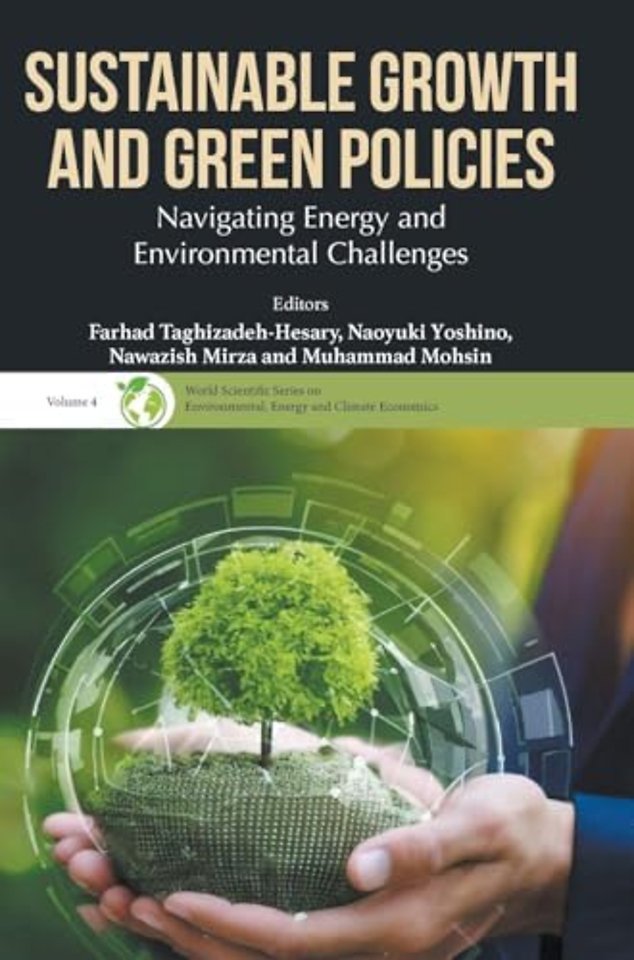 Sustainable Growth And Green Policies: Navigating Energy And Environmental Challenges