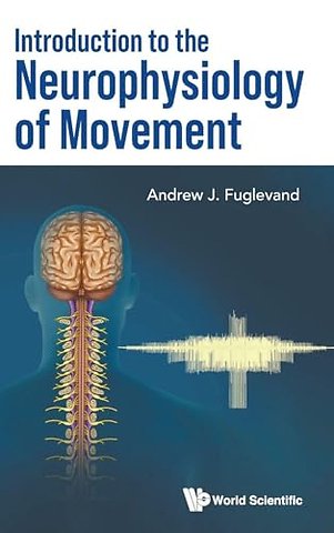 Introduction To The Neurophysiology Of Movement
