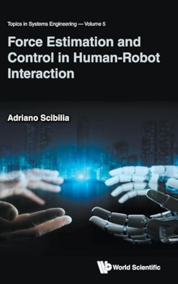 Force Estimation And Control In Human-robot Interaction