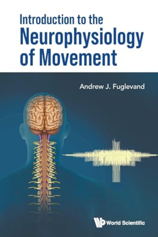 Introduction To The Neurophysiology Of Movement