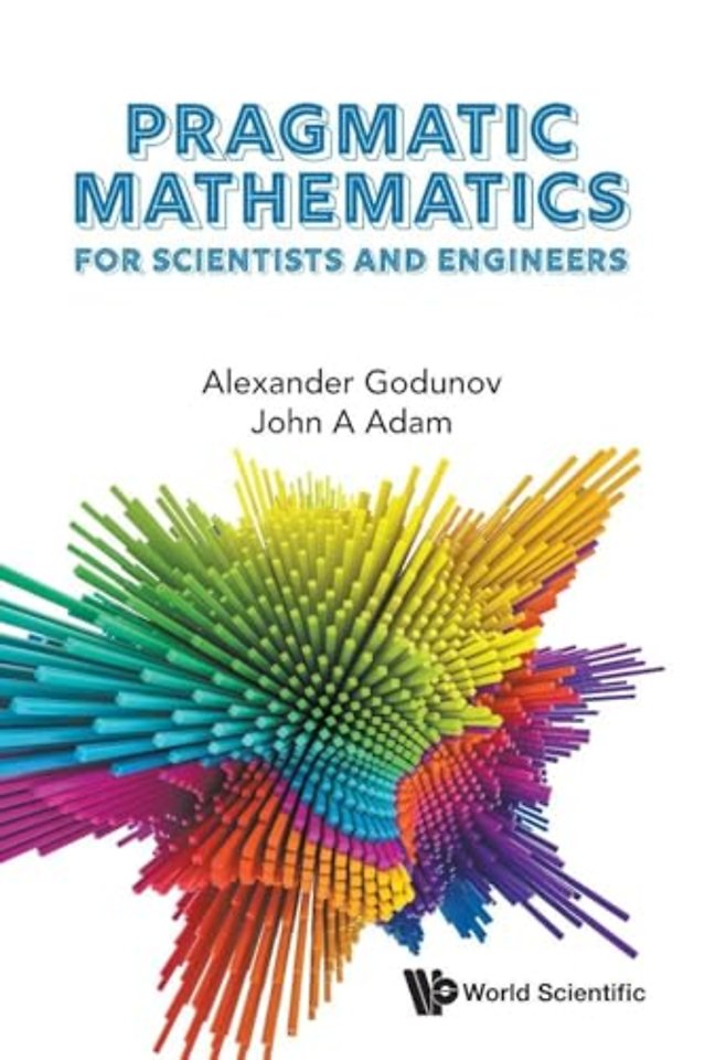 Pragmatic Mathematics For Scientists And Engineers