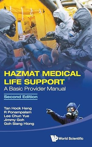 Hazmat Medical Life Support: A Basic Provider Manual