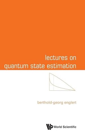 Lectures On Quantum State Estimation
