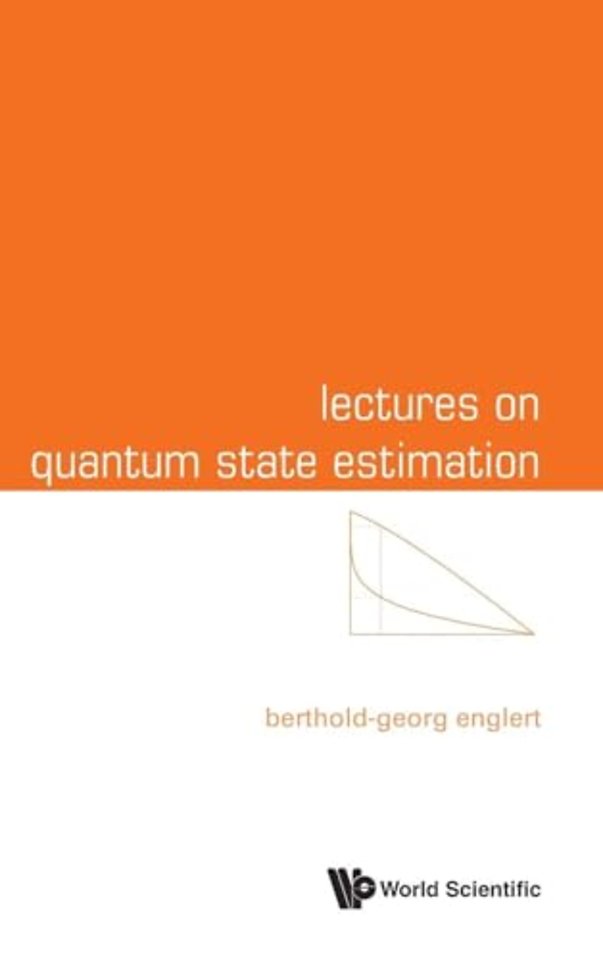 Lectures On Quantum State Estimation