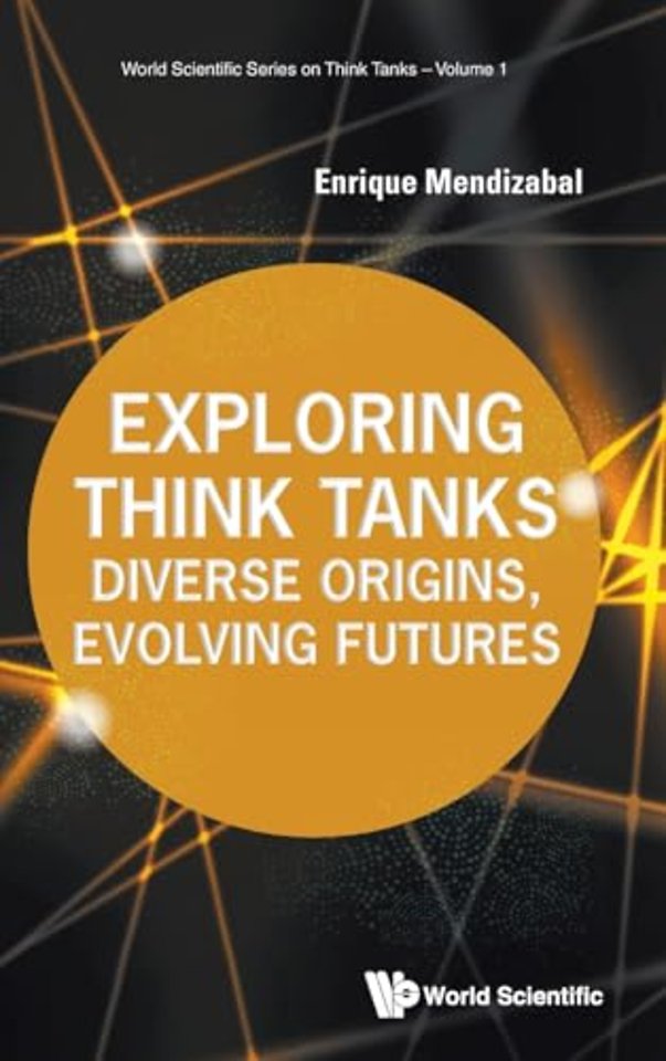 Exploring Think Tanks: Diverse Origins, Evolving Futures