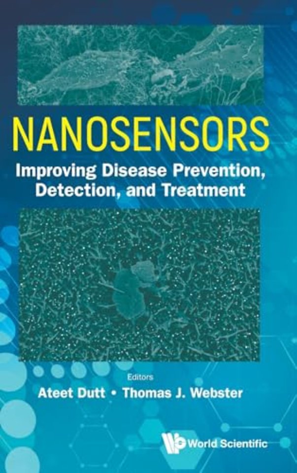 Nanosensors: Improving Disease Prevention, Detection, And Treatment