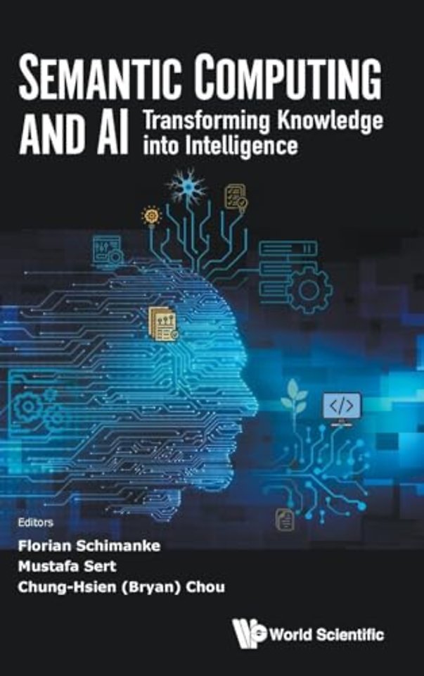 Semantic Computing And Ai: Transforming Knowledge Into Intelligence