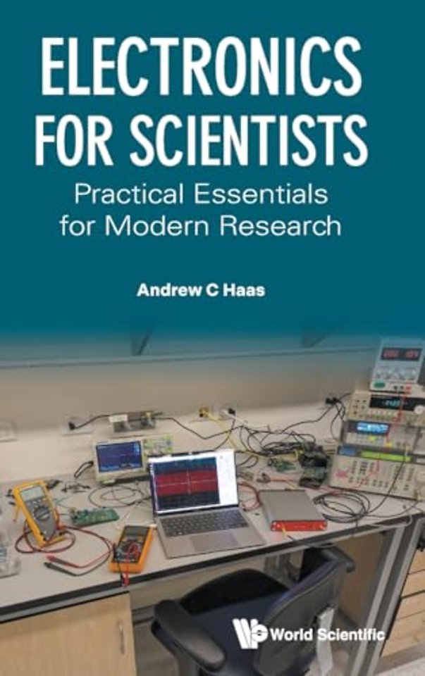 Electronics For Scientists: Practical Essentials For Modern Research