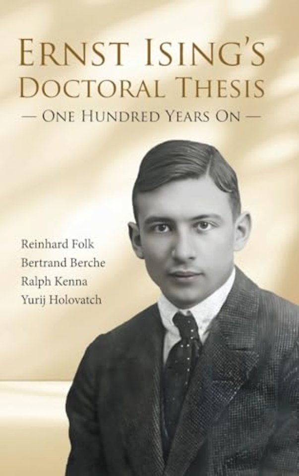 Ernst Ising's Doctoral Thesis - One Hundred Years On