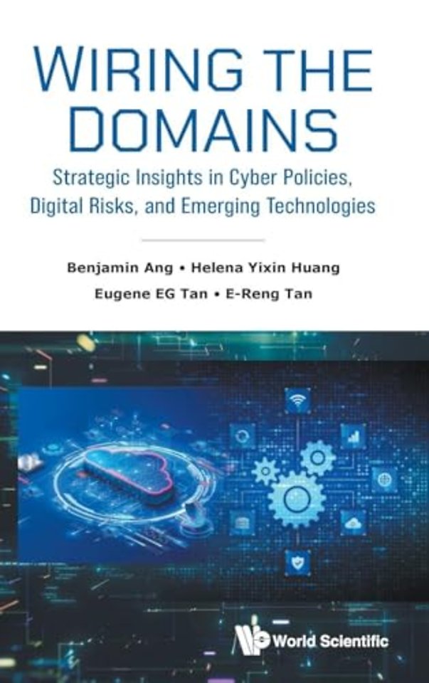 Wiring The Domains: Strategic Insights In Cyber Policies, Digital Risks, And Emerging Technologies