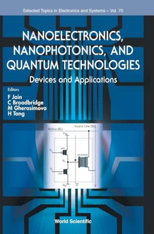 Nanoelectronics, Nanophotonics, And Quantum Technologies: Devices And Applications