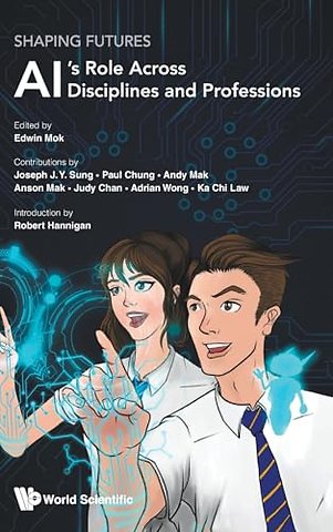 Shaping Futures: Ai's Role Across Disciplines And Professions