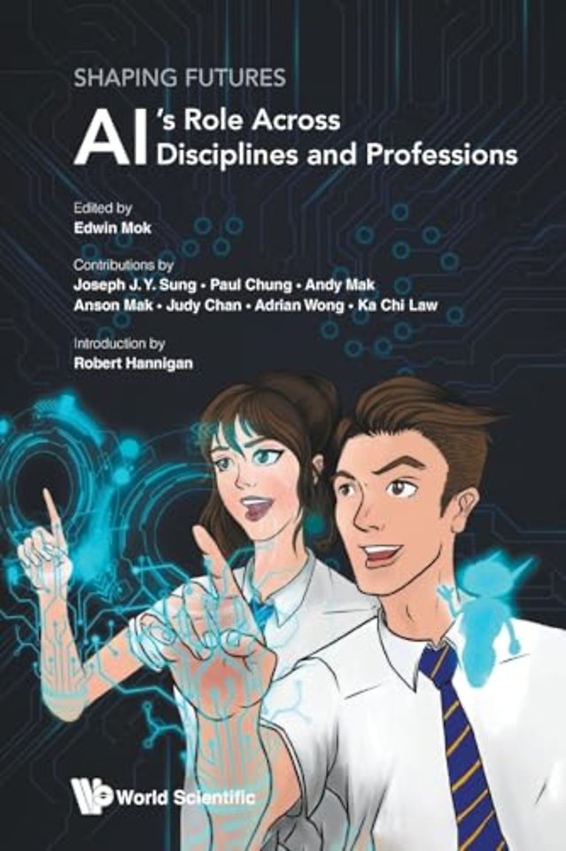 Shaping Futures: Ai's Role Across Disciplines And Professions