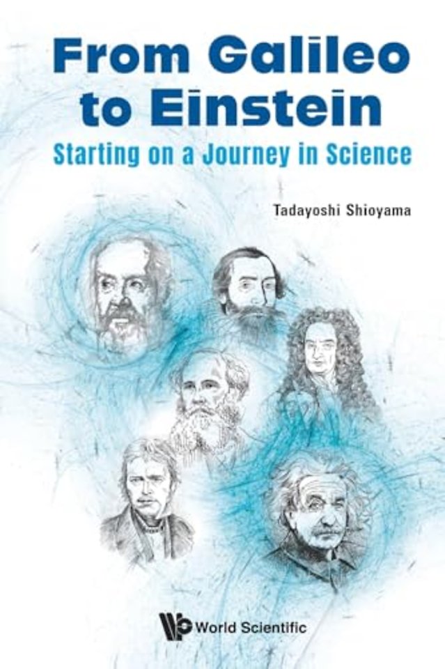 From Galileo To Einstein: Starting On A Journey In Science