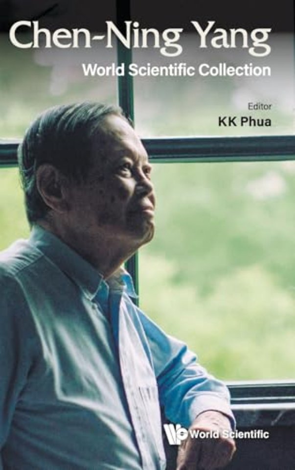 Chen-ning Yang: World Scientific Collection