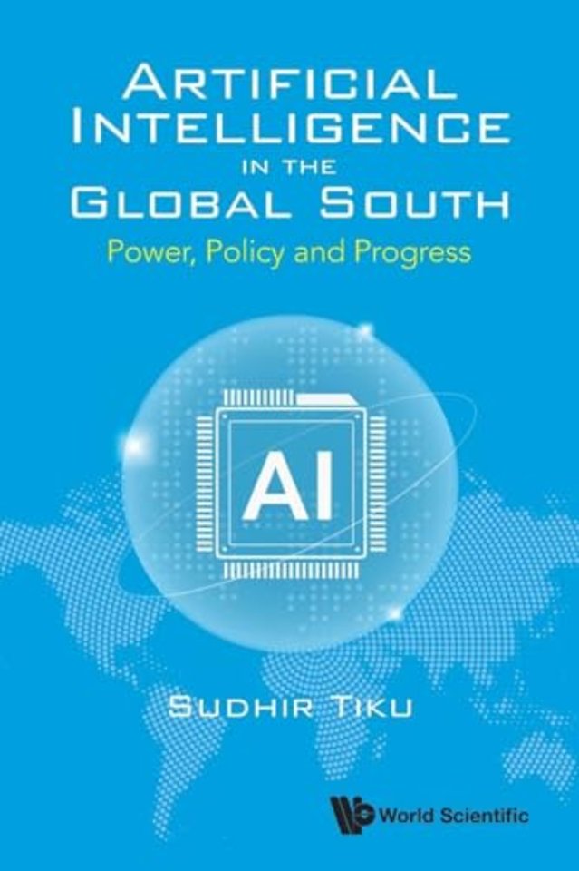 Artificial Intelligence In The Global South: Power, Policy And Progress