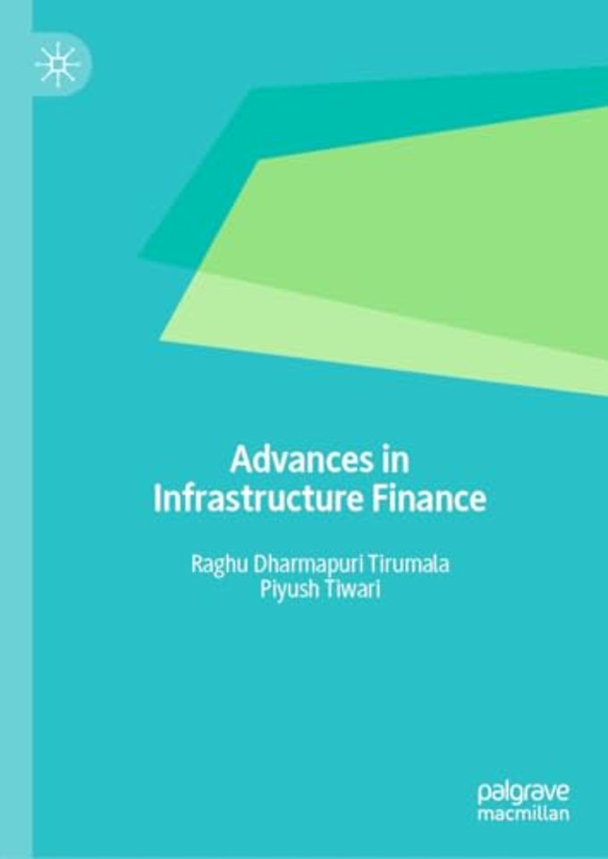 Advances in Infrastructure Finance