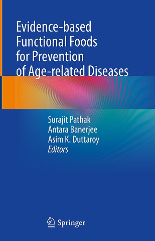 Evidence-based Functional Foods for Prevention of Age-related Diseases