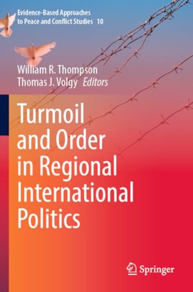 Turmoil and Order in Regional International Politics