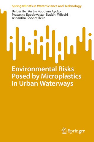 Environmental Risks Posed by Microplastics in Urban Waterways