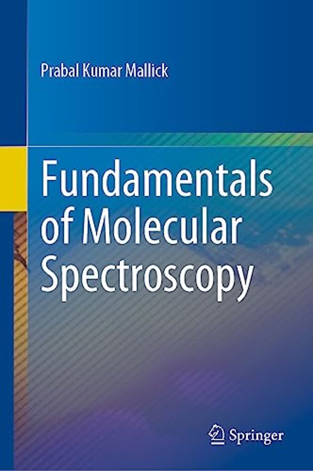 Fundamentals of Molecular Spectroscopy