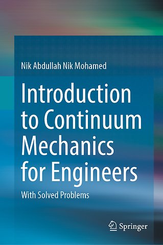 Introduction to Continuum Mechanics for Engineers
