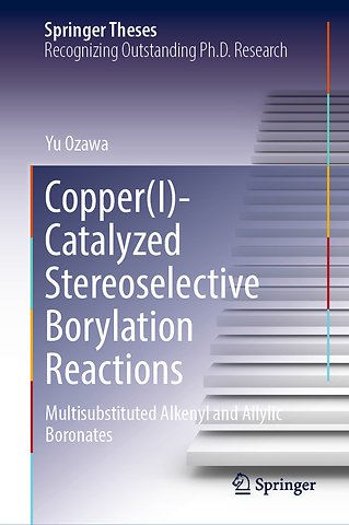 Copper(I)-Catalyzed Stereoselective Borylation Reactions