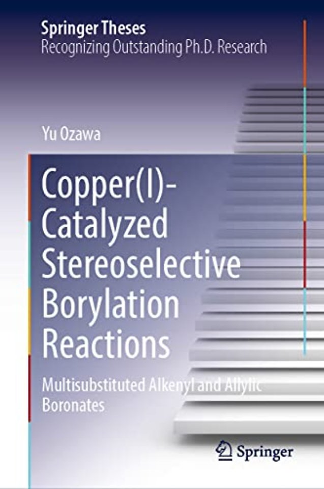 Copper(I)-Catalyzed Stereoselective Borylation Reactions