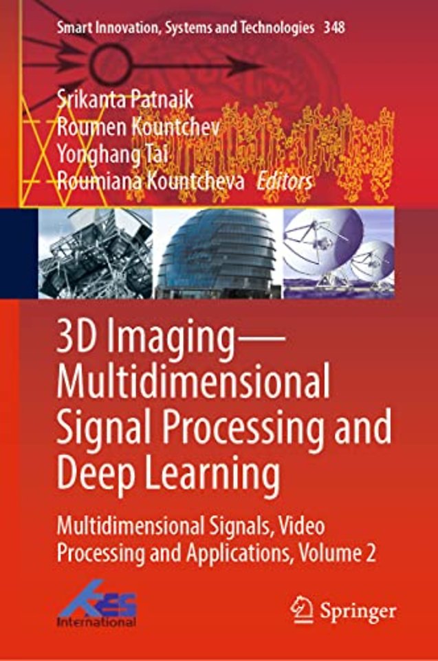 3D Imaging—Multidimensional Signal Processing and Deep Learning