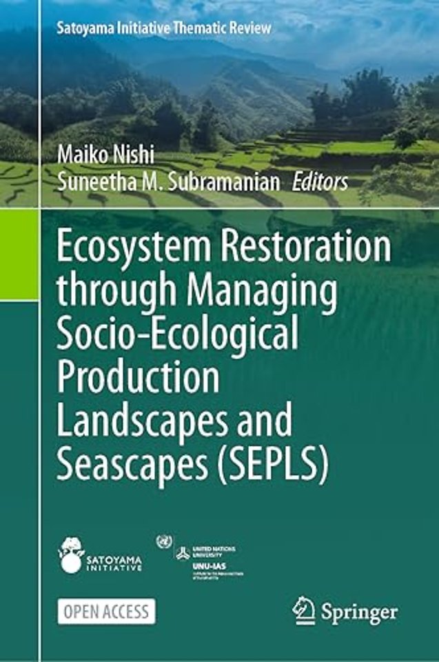 Ecosystem Restoration through Managing Socio-Ecological Production Landscapes and Seascapes (SEPLS)