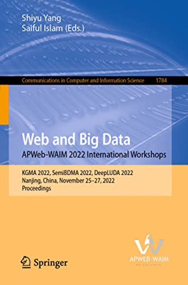 Web and Big Data. APWeb-WAIM 2022 International Workshops