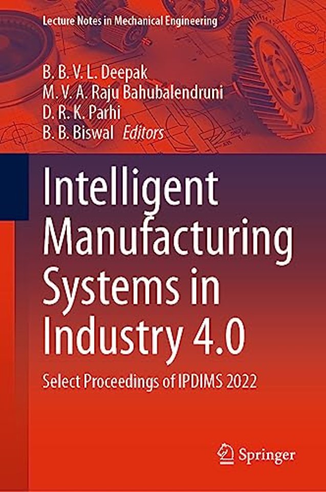 Intelligent Manufacturing Systems in Industry 4.0