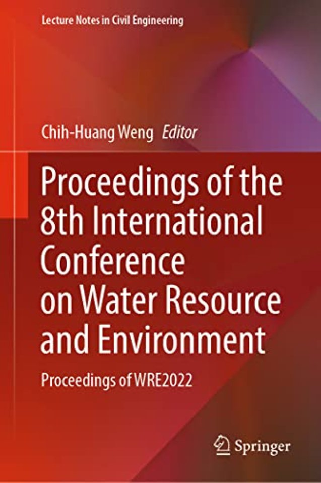 Proceedings of the 8th International Conference on Water Resource and Environment